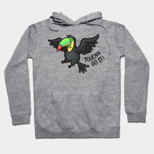 Toucan Do It! Hoodie